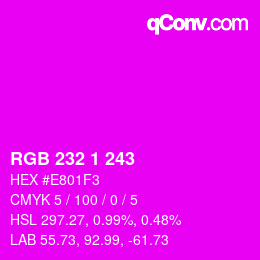 Color code: RGB 232 1 243 | qconv.com