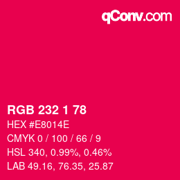 カラーコード: RGB 232 1 78 | qconv.com