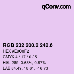 カラーコード: RGB 232 200.2 242.6 | qconv.com