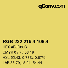 カラーコード: RGB 232 216.4 108.4 | qconv.com