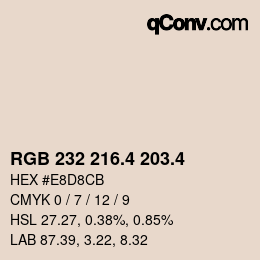 カラーコード: RGB 232 216.4 203.4 | qconv.com