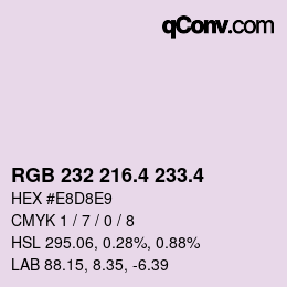 カラーコード: RGB 232 216.4 233.4 | qconv.com