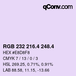 カラーコード: RGB 232 216.4 248.4 | qconv.com