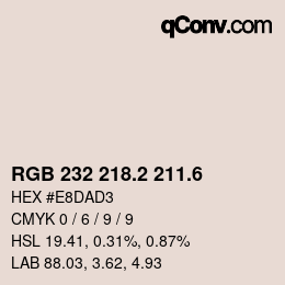 カラーコード: RGB 232 218.2 211.6 | qconv.com