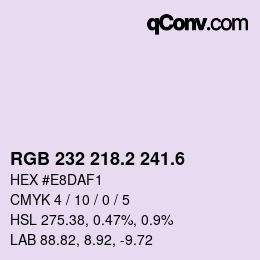 カラーコード: RGB 232 218.2 241.6 | qconv.com