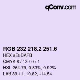 カラーコード: RGB 232 218.2 251.6 | qconv.com