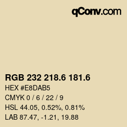 カラーコード: RGB 232 218.6 181.6 | qconv.com