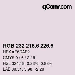 カラーコード: RGB 232 218.6 226.6 | qconv.com