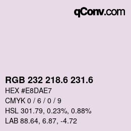 カラーコード: RGB 232 218.6 231.6 | qconv.com