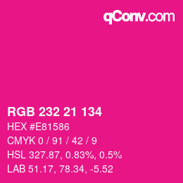 Color code: RGB 232 21 134 | qconv.com