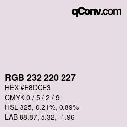 カラーコード: RGB 232 220 227 | qconv.com
