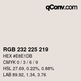 カラーコード: RGB 232 225 219 | qconv.com