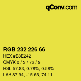 Color code: RGB 232 226 66 | qconv.com