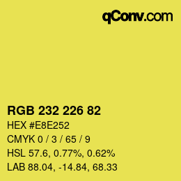 Color code: RGB 232 226 82 | qconv.com