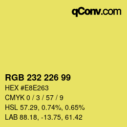 カラーコード: RGB 232 226 99 | qconv.com