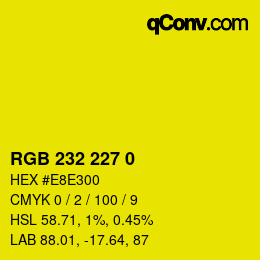 Color code: RGB 232 227 0 | qconv.com