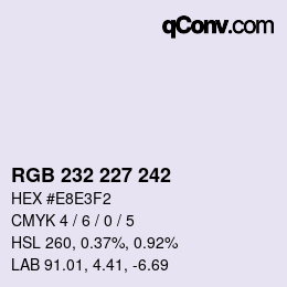 Color code: RGB 232 227 242 | qconv.com