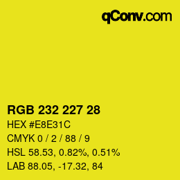 カラーコード: RGB 232 227 28 | qconv.com