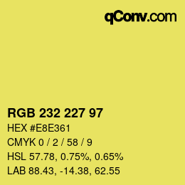 Color code: RGB 232 227 97 | qconv.com
