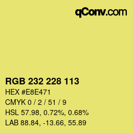 Color code: RGB 232 228 113 | qconv.com