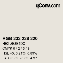 Color code: RGB 232 228 220 | qconv.com