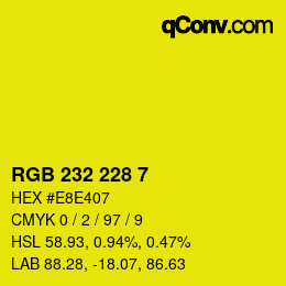 Color code: RGB 232 228 7 | qconv.com