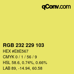 Color code: RGB 232 229 103 | qconv.com