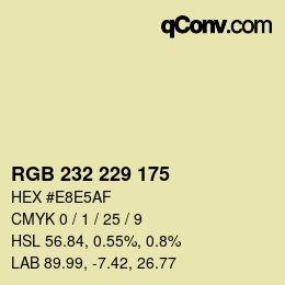 Color code: RGB 232 229 175 | qconv.com