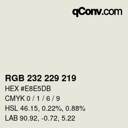 Color code: RGB 232 229 219 | qconv.com