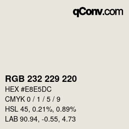 Color code: RGB 232 229 220 | qconv.com