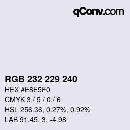 Color code: RGB 232 229 240 | qconv.com