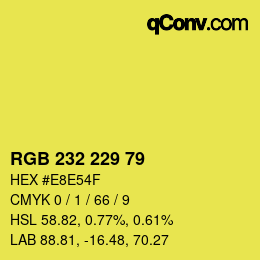 Color code: RGB 232 229 79 | qconv.com