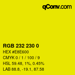カラーコード: RGB 232 230 0 | qconv.com