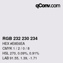 Color code: RGB 232 230 234 | qconv.com