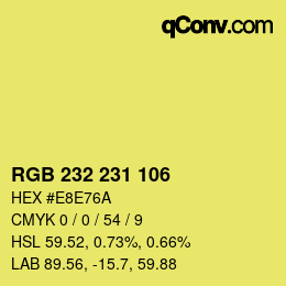Color code: RGB 232 231 106 | qconv.com