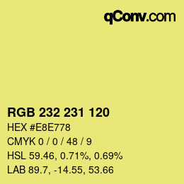 Color code: RGB 232 231 120 | qconv.com