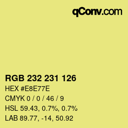カラーコード: RGB 232 231 126 | qconv.com