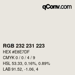 カラーコード: RGB 232 231 223 | qconv.com