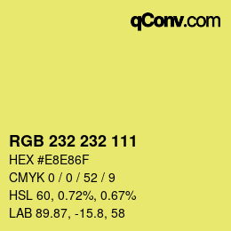 Color code: RGB 232 232 111 | qconv.com