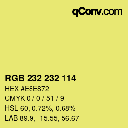 Color code: RGB 232 232 114 | qconv.com