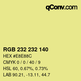 カラーコード: RGB 232 232 140 | qconv.com