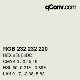 カラーコード: RGB 232 232 220 | qconv.com