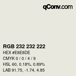 Color code: RGB 232 232 222 | qconv.com