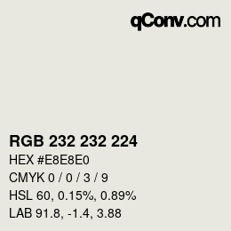 Color code: RGB 232 232 224 | qconv.com