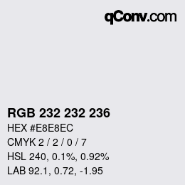 カラーコード: RGB 232 232 236 | qconv.com