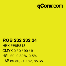 Color code: RGB 232 232 24 | qconv.com