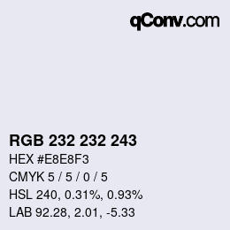 カラーコード: RGB 232 232 243 | qconv.com