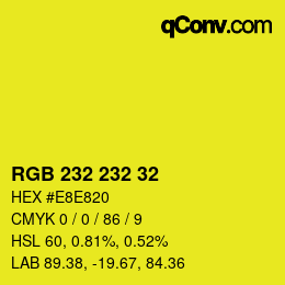 Color code: RGB 232 232 32 | qconv.com