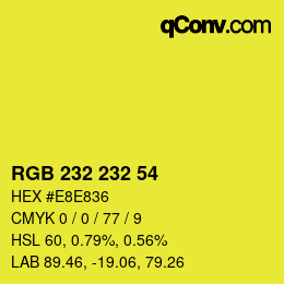 Color code: RGB 232 232 54 | qconv.com