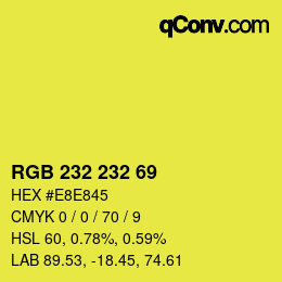 Color code: RGB 232 232 69 | qconv.com